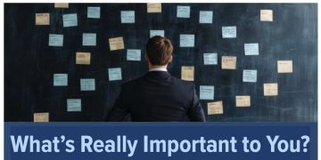 What’s Really Important to You?